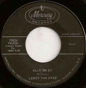 Walk On By / My World Is Caving In - Leroy Van Dyke