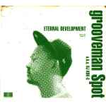 grooveman Spot a.k.a. DJ Kou-G – Eternal Development (2006, CD 