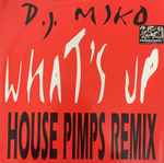 Cover of What's Up (House Pimps Remix), 1994, Vinyl