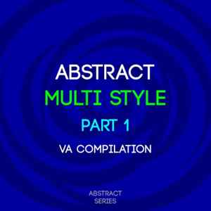 Various - Abstract Multi Style (Part 1) album cover