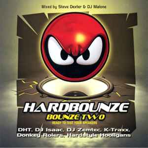 Hardbounze Bounze Two - Steve Dexter & DJ Malone
