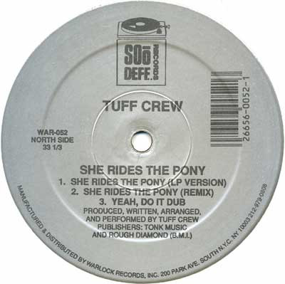 Tuff Crew - She Rides The Pony / What You Don't Know | Releases