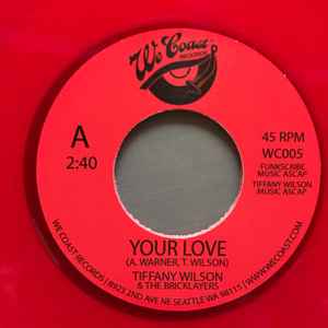 Tiffany Wilson & The Bricklayers - Your Love