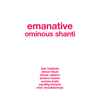 Emanative - Ominous Shanti