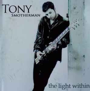 Tony Smotherman - The Light Within album cover