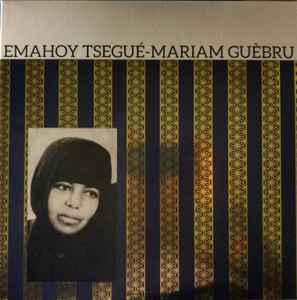 Emahoy Tsegue Maryam Guebrou - Emahoy Tsegué-Mariam Guèbru album cover