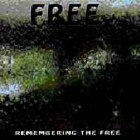 Free - Remembering The Free album cover