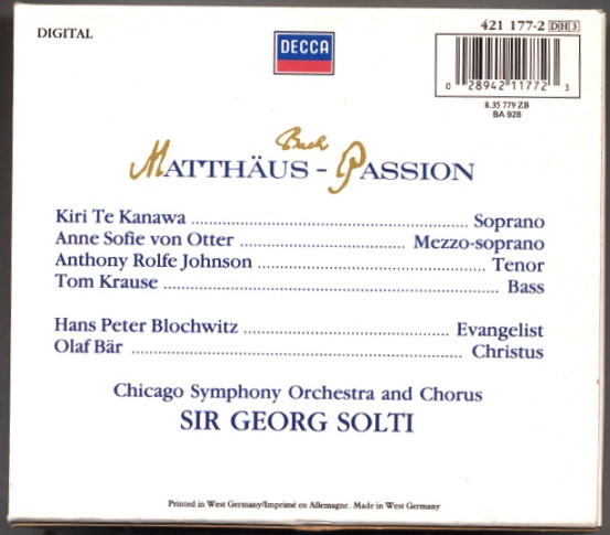 baixar álbum Bach Sir Georg Solti, Chicago Symphony Orchestra, Te Kanawa, von Otter, Rolfe Johnson, Krause, Blochwitz, Bär - Matthäus Passion