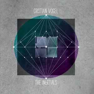 Cristian Vogel - The Inertials album cover