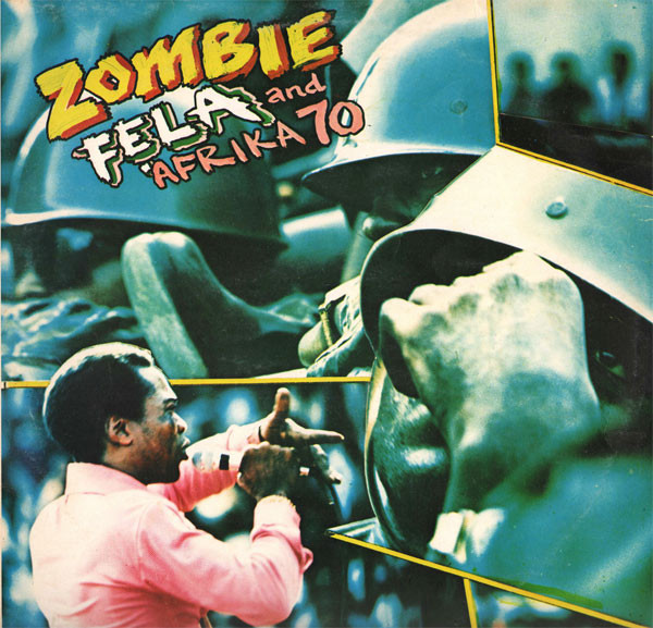 Fẹla And Afrika 70 – Zombie (1977, Vinyl) - Discogs