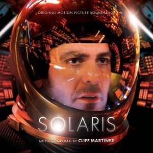Cliff Martinez - Solaris (Original Motion Picture Soundtrack) album cover