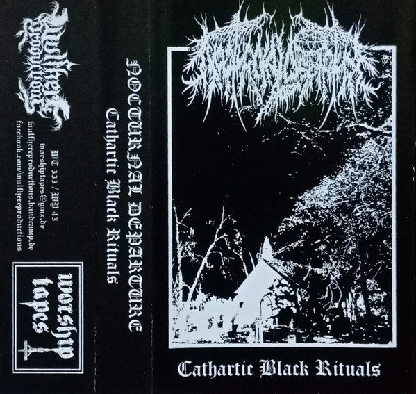 Nocturnal Departure – Cathartic Black Rituals (2020, Cassette) - Discogs