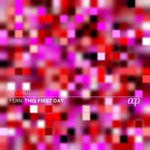 Fern (8) - This First Day album cover