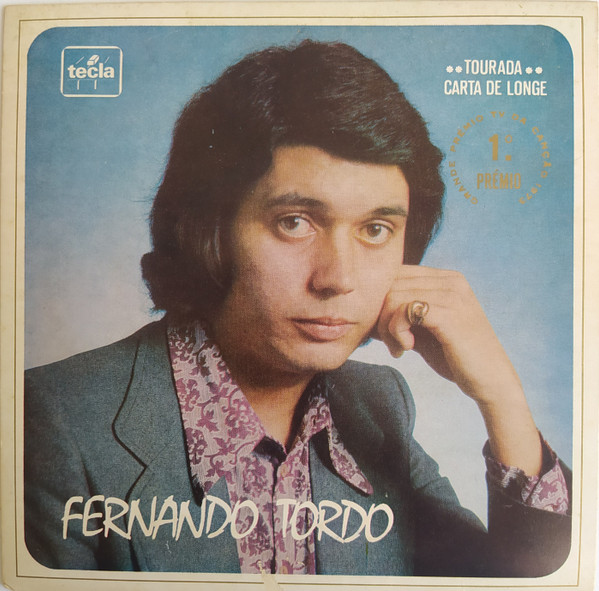 Fernando Tordo – Tourada / Carta De Longe (1973, Vinyl) - Discogs