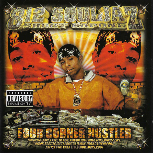 Short Capone Of 812 Souljaz – Four Corner Hustler (2001, CD 