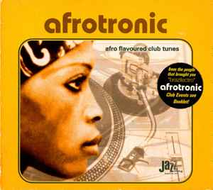 Afrotronic (Afro Flavoured Club Tunes) - Various