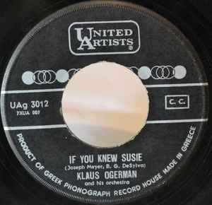 The Claus Ogerman Orchestra - Yes Sir, That's My Baby / If You Knew Susie album cover