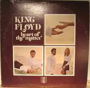 King Floyd – Heart Of The Matter (1971, Vinyl) - Discogs