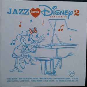Jazz Loves Disney 2 17 Cd Discogs