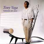 Tony Vega Hablando Del Amor 2000 CD Discogs