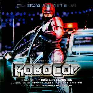 Basil Poledouris - RoboCop (Original MGM Motion Picture Soundtrack)