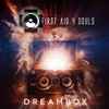 First Aid 4 Souls Feat. LD50 (6) - Dreambox