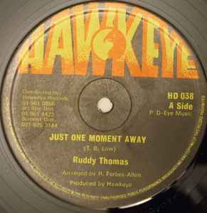 Just One Moment Away - Ruddy Thomas