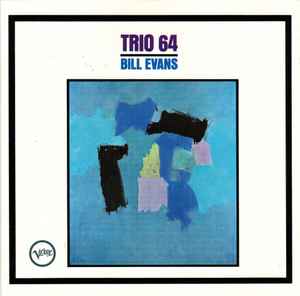 Bill Evans – Trio 64 (CD) - Discogs