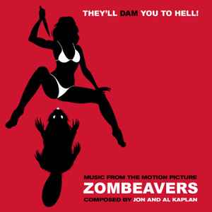 Jon And Al Kaplan - Zombeavers (Music From The Motion Picture) album cover