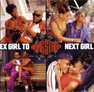 Gang Starr - Ex Girl To Next Girl