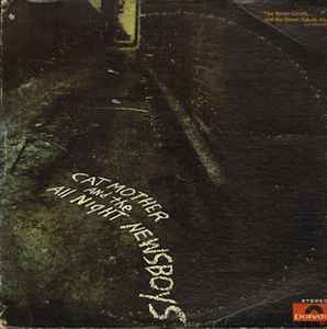 Svane Idol scrapbog Cat Mother And The All Night Newsboys – The Street Giveth.. And The Street  Taketh Away (1969, Vinyl) - Discogs