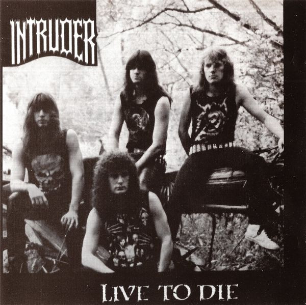 Intruder - Live To Die | Releases | Discogs