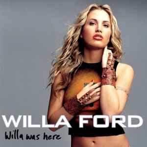 Willa Ford - Willa Was Here album cover