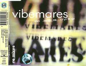 Vibemares - No More Crying album cover