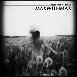 Maxwithmax - Memento Mori album cover