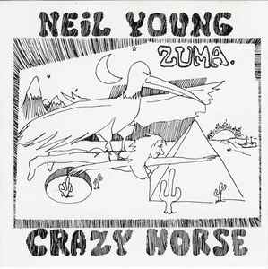 Zuma - Neil Young With Crazy Horse