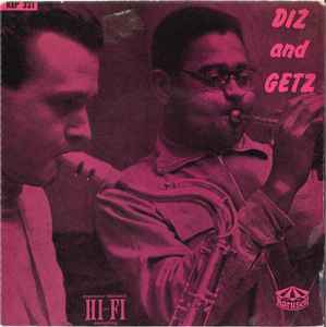 The Dizzy Gillespie - Stan Getz Sextet – Diz And Getz (1956, Vinyl 
