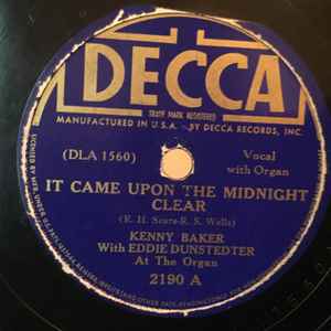Kenny Baker With Eddie Dunstedter At The Organ – It Came Upon A