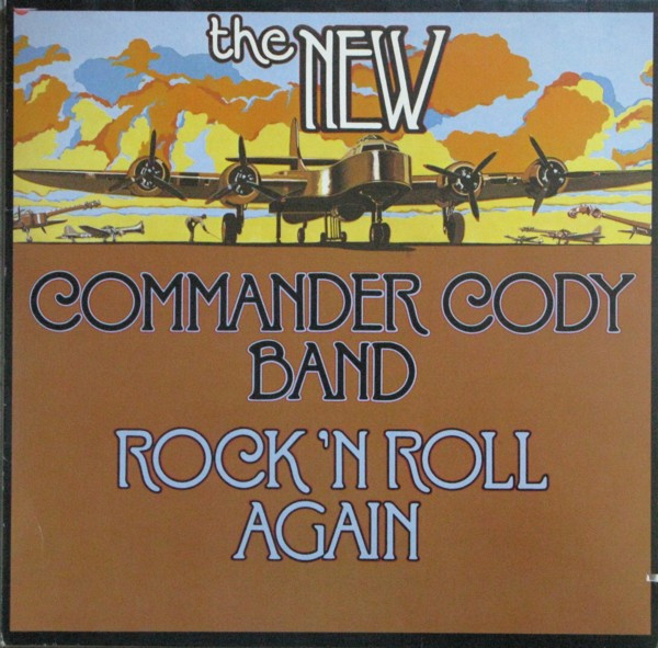 The New Commander Cody Band – Rock N' Roll Again (1977, Vinyl 