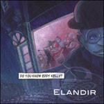 Elandir - Do You Know Eddy Kelly? on Discogs