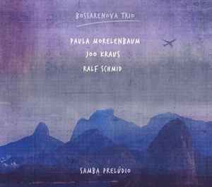Bossarenova Trio - Samba Prelúdio album cover