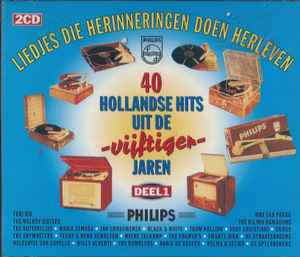 Various - 40 Hollandse Hits Uit De Vijftiger Jaren - Deel 1 album cover