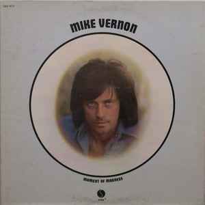 Mike Vernon - Moment Of Madness