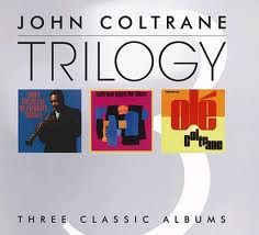 last ned album John Coltrane - Trilogy Three Classic Albums
