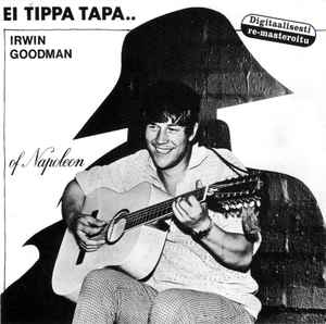 Irwin Goodman - Ei Tippa Tapa.. album cover