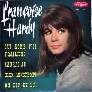Françoise Hardy - Qui Aime T'il Vraiment