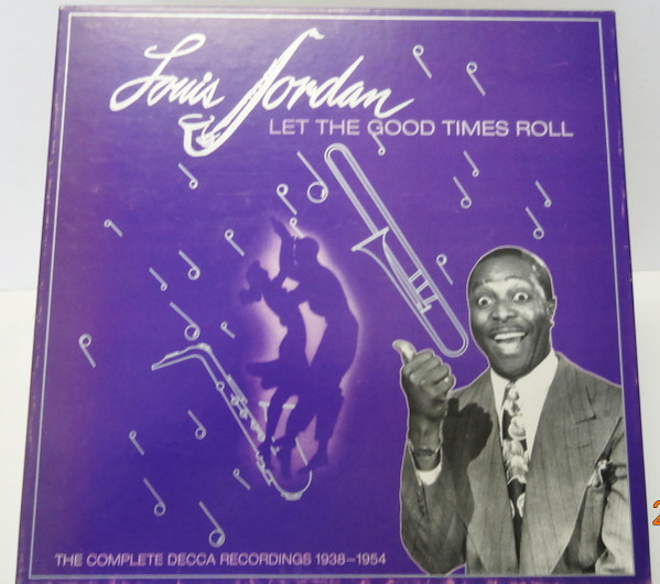 Louis Jordan – Let The Good Times Roll (1938-1954) (1992, CD 