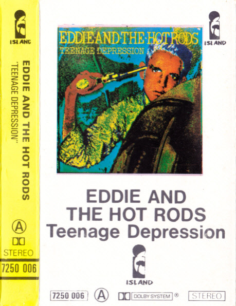 Eddie And The Hot Rods – Teenage Depression (1976, Cassette 