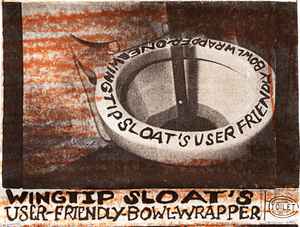 Wingtip Sloat - Wingtip Sloat's User-Friendly-Bowl-Wrapper album cover