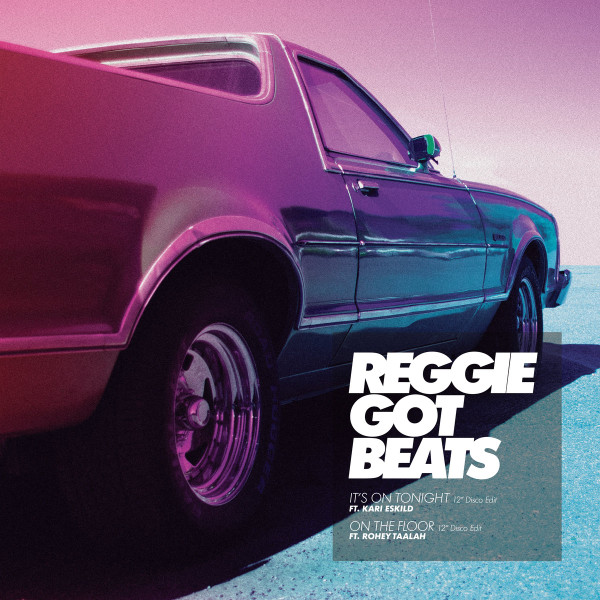 Album herunterladen Reggie got beats - Its On Tonight On the Floor 12